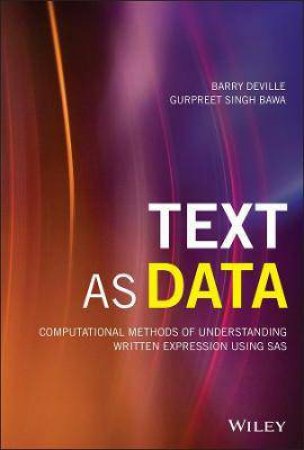 Text As Data by Barry DeVille & Gurpreet Singh Bawa