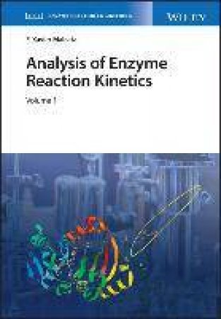 Analysis Of Enzyme Reaction Kinetics by F. Xavier Malcata