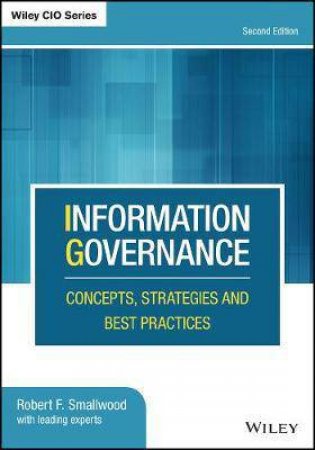 Information Governance by Robert F. Smallwood