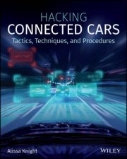 Hacking Connected Cars Tactics Techniques And Procedures