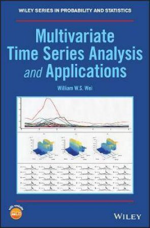 Multivariate Time Series Analysis And Applications by William W. S. Wei