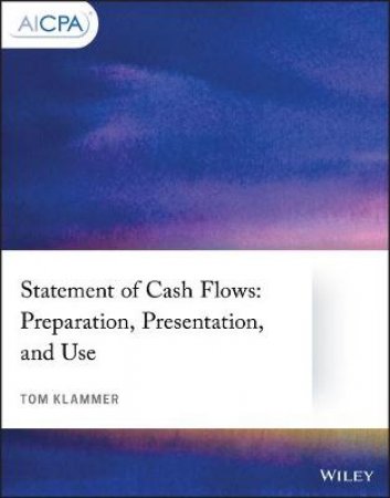 Statement Of Cash Flows by Tom Klammer