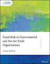 Fraud Risk In Governmental And NotForProfit Organizations