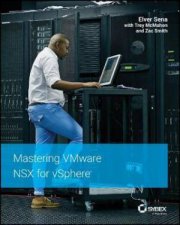 Mastering VMware NSX For vSphere