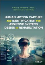 Human Motion Capture And Identification For Assistive Systems Design In Rehabilitation