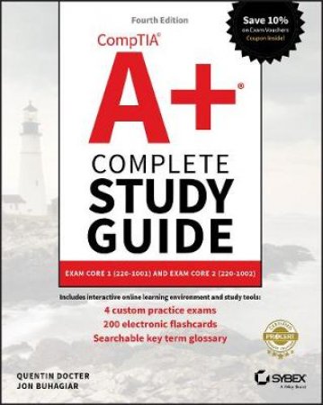 Comptia A+ Complete Study Guide: Exams 220-1001 And 220-1002 (4th Ed) by Various