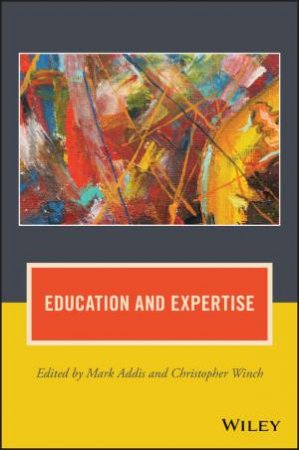 Education And Expertise by Various