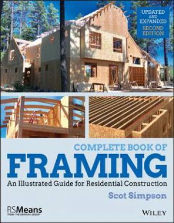 Complete Book Of Framing by Scot Simpson