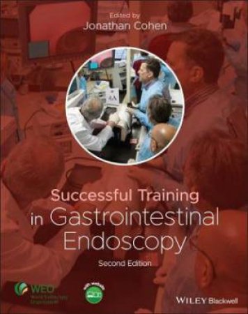 Successful Training In Gastrointestinal Endoscopy by Jonathan Cohen