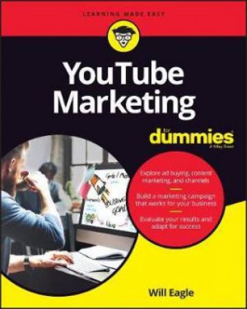 Youtube Marketing For Dummies by Will Eagle