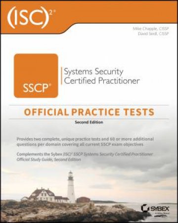 (Isc)2 Sscp Systems Security Certified Practitioner Official Practice Tests by Mike Chapple & David Seidl