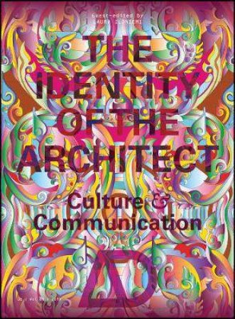 The Identity Of The Architect by Laura Iloniemi