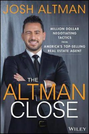 The Altman Close by Josh Altman