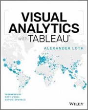 Visual Analytics With Tableau