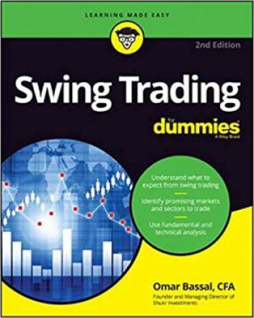 Swing Trading For Dummies (2nd Ed) by Omar Bassal