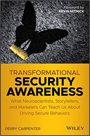 Transformational Security Awareness by Perry Carpenter