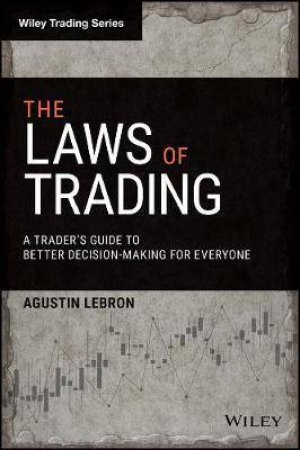 The Laws Of Trading by Agustin Lebron