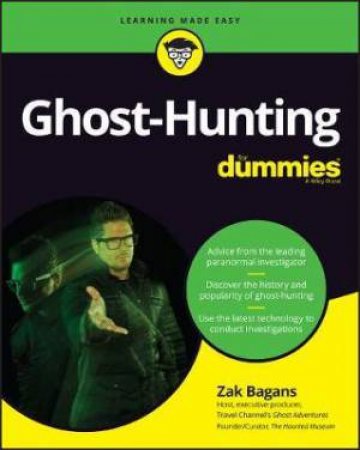 Ghost-Hunting For Dummies by Zak Bagans