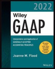Wiley Practitioners Guide To GAAP 2022
