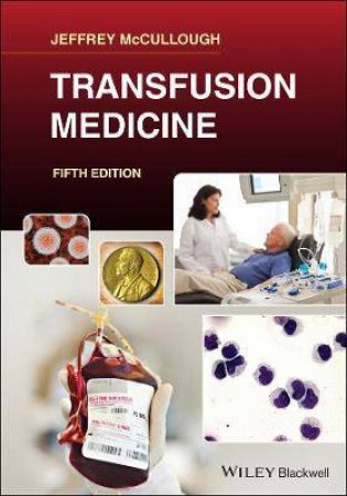 Transfusion Medicine by Jeffrey McCullough