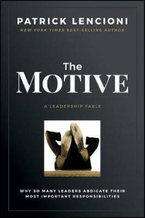 The Motive by Patrick M. Lencioni