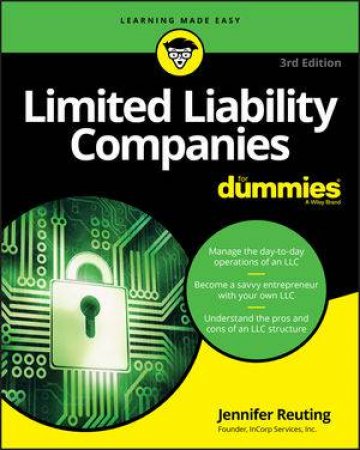 Limited Liability Companies For Dummies (3rd Ed.) by Jennifer Reuting