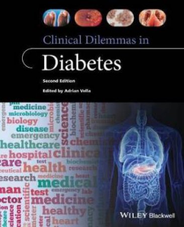 Clinical Dilemmas In Diabetes by Adrian Vella