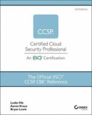 The Official ISC2 Guide To The CCSP CBK