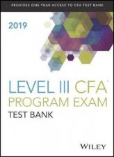 Wiley Study Guide  Test Bank For 2019 Level III CFA Exam