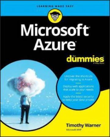 Microsoft Azure For Dummies by Timothy L. Warner