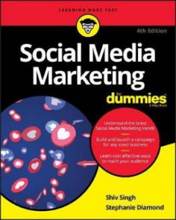 Social Media Marketing For Dummies by Shiv Singh & Stephanie Diamond