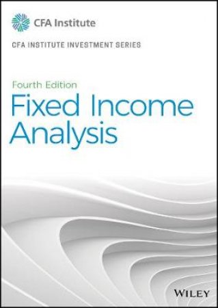 Fixed Income Analysis by Barbara S. Petitt