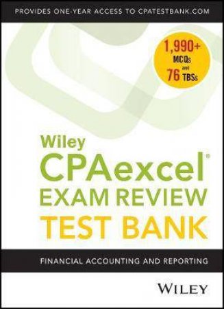 Wiley CPAexcel Exam Review 2020 Test Bank by Various