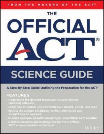 The Official ACT Science Guide by Various