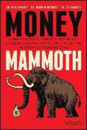 Money Mammoth by Brad Klontz & Edward Horwitz & Ted Klontz