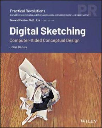 Digital Sketching by John Bacus