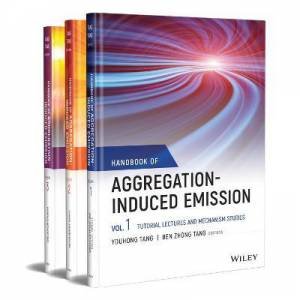 Handbook Of Aggregation-Induced Emission by Youhong Tang & Ben Zhong Tang