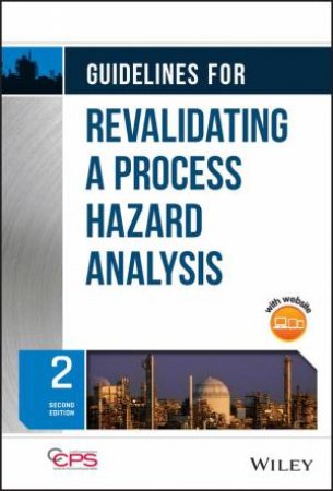 Guidelines For Process Hazard Analysis (PHA) Revalidations by Various