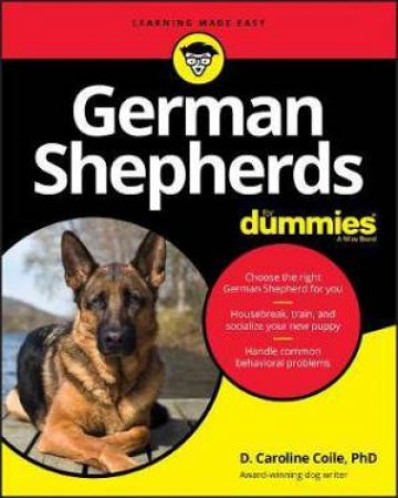 German Shepherds For Dummies by D. Caroline Coile