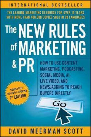 The New Rules Of Marketing And PR by David Meerman Scott