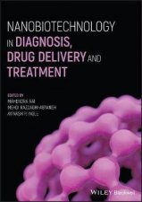 Nanobiotechnology In Diagnosis Drug Delivery And Treatment