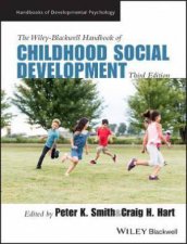 The WileyBlackwell Handbook Of Childhood Social Development