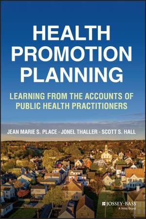 Health Promotion Planning by Jean Marie Place