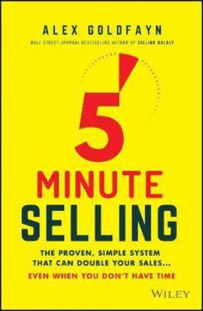 5-Minute Selling by Alex Goldfayn