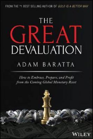 The Great Devaluation by Adam Baratta