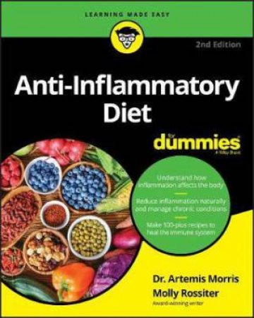 Anti-Inflammatory Diet For Dummies by Artemis Morris & Molly Rossiter