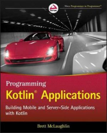 Programming Kotlin Applications by Brett McLaughlin