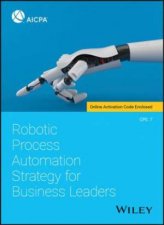 Robotic Process Automation Strategy For Business Leaders