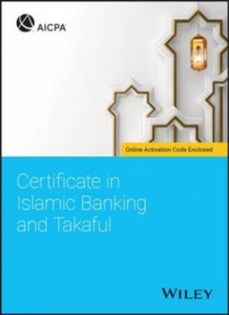 Certificate In Islamic Banking And Takaful by Various