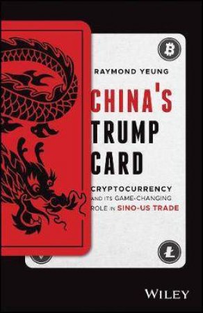 China's Trump Card by Raymond Yeung